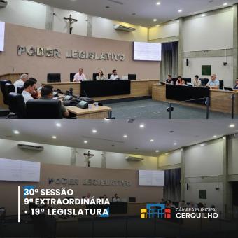 Câmara realiza 9ª Sessão Extraordinária e 31ª Sessão Ordinária da 19ª Legislatura