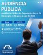 Audiência Pública do Orçamento Geral do Município – LOA 