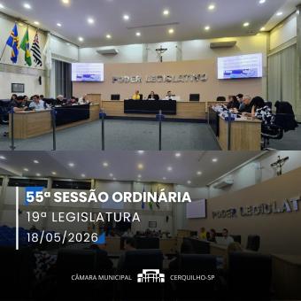 Vereadores encerram mês de Maio com 55ª Sessão Ordinária